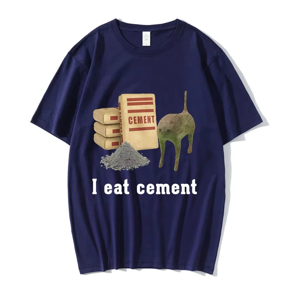 I Eat Cement Cat Funny Meme T Shirts