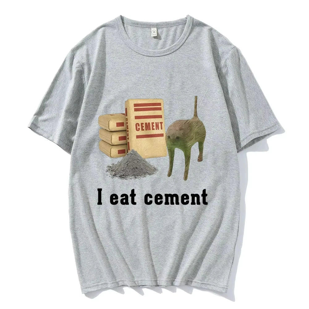 I Eat Cement Cat Funny Meme T Shirts