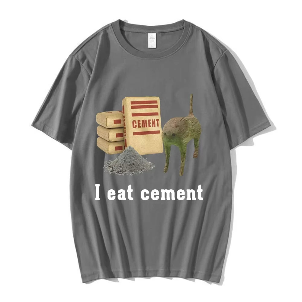 I Eat Cement Cat Funny Meme T Shirts