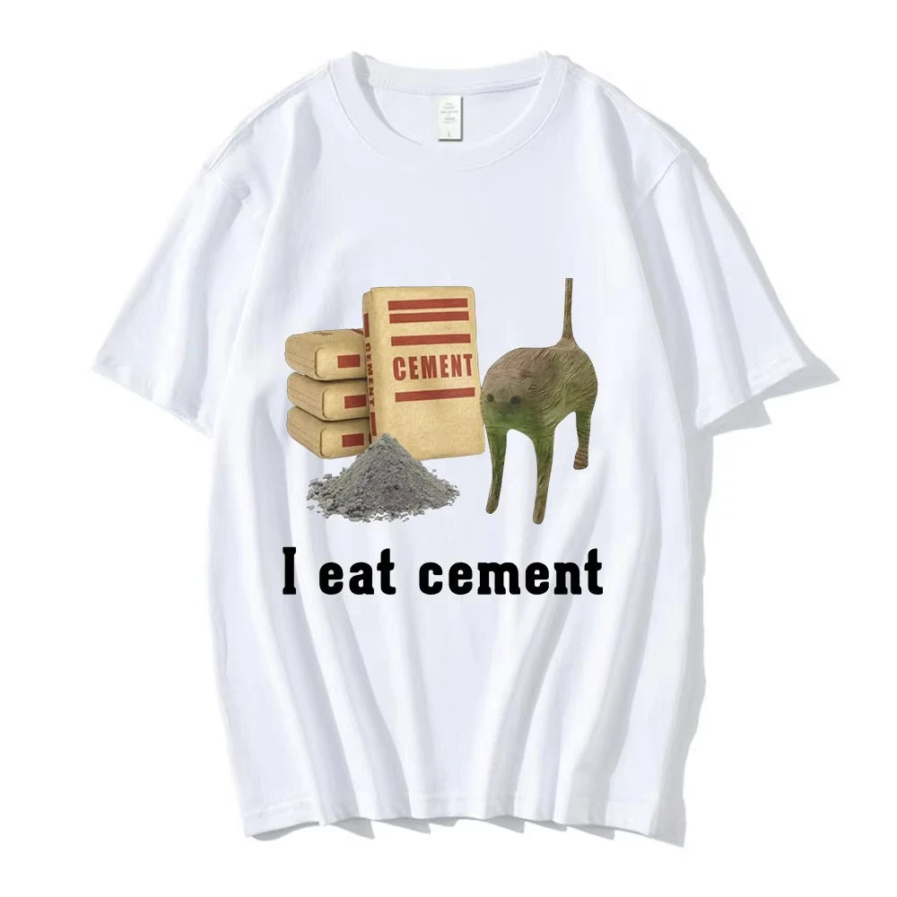 I Eat Cement Cat Funny Meme T Shirts